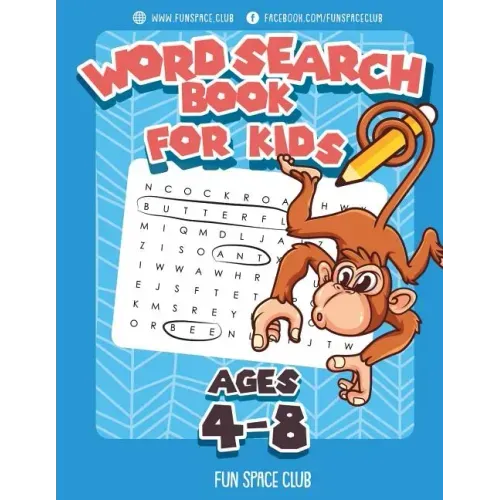 Word Search Books for Kids Ages 4-8: Word Search Puzzles for Kids Activities Workbooks 4 5 6 7 8 year olds