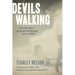 Devils Walking: Klan Murders Along the Mississippi in the 1960s