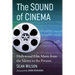 The Sound of Cinema: Hollywood Film Music from the Silents to the Present
