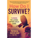 How Do I Survive?: 7 Steps to Living After Child Loss