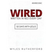 WIRED (Written In Red Every Day): 50 Days with Jesus