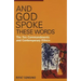 And God Spoke These Words: The Ten Commandments and Contemporary Ethics