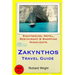 Zakynthos Travel Guide: Sightseeing, Hotel, Restaurant & Shopping Highlights