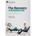The Recovery Handbook: Understanding Addictions and Evidenced-Based Treatment Practices