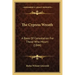 The Cypress Wreath: A Book Of Consolation For Those Who Mourn (1844)