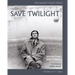 Save Twilight: Selected Poems: Pocket Poets No. 53