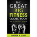 The Great Big Fitness Quote Book: Over 365 Motivational Quotes to Get Back in Shape!