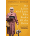 The Little Old Lady Who Broke All the Rules