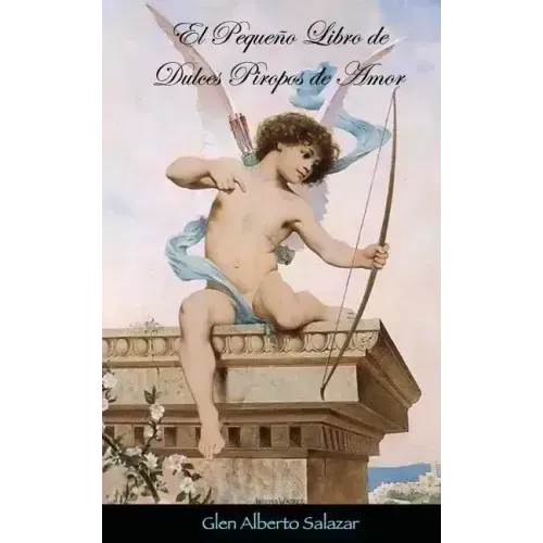 El pequeño libro de dulces piropos de amor