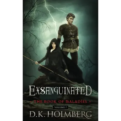 Exsanguinated: The Book of Maladies