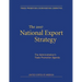 The 2007 National Export Strategy: The Administration's Trade Promotion Agenda