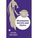 Menopause: Survive and Thrive