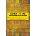 Listen to Me: A collection of poetry and prose