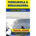 Fuengirola & Benalmadena Travel Guide (Quick Trips Series): Sights, Culture, Food, Shopping & Fun