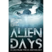 Alien Days: A Science Fiction Short Story Collection (The Days Series Book 2)