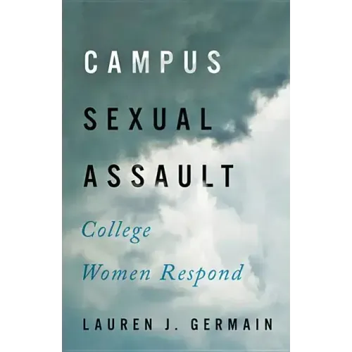 Campus Sexual Assault: College Women Respond