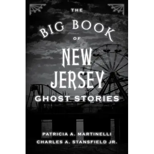 The Big Book of New Jersey Ghost Stories