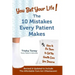You Bet Your Life!: The 10 Mistakes Every Patient Makes
