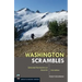 Washington Scrambles: Best Nontechnical Ascents, 2nd Edition