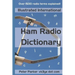 Illustrated International Ham Radio Dictionary: Over 1500 radio terms explained!