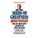 Seeds of Greatness