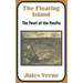 The Floating Island: The Pearl of the Pacific