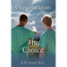 A Surgeon's Heart: The Choice