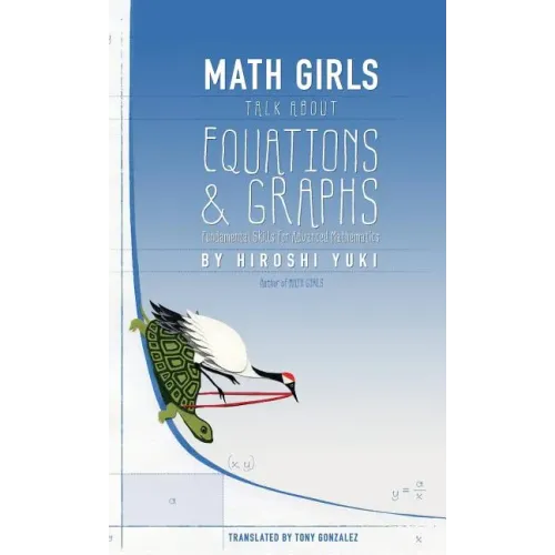Math Girls Talk about Equations & Graphs