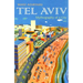 Tel Aviv: Mythography of a City