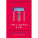 Three Felonies a Day: How the Feds Target the Innocent