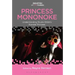 Princess Mononoke: Understanding Studio Ghibli's Monster Princess