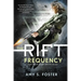 The Rift Frequency: The Rift Uprising Trilogy, Book 2