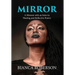 Mirror: A Memoir with an Intro to Healing and Reflective Poetry