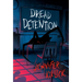 Dread Detention