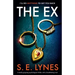 The Ex: A totally gripping psychological thriller with a breathtaking twist