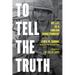 To Tell the Truth: My Life as a Foreign Correspondent