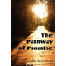 The Pathway of Promise, Words of Comfort to the Christian Pilgrim