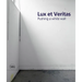 Lux Et Veritas: Pushing a White Wall