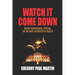 Watch It Come Down: Human Consciousness, Astrology, and the Death and Rebirth of America