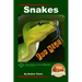Snakes For Kids - Amazing Animal Books For Young Readers