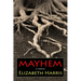 Mayhem: Three Lives of a Woman
