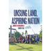 Unsung Land, Aspiring Nation: Journeys in Bougainville
