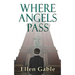 Where Angels Pass