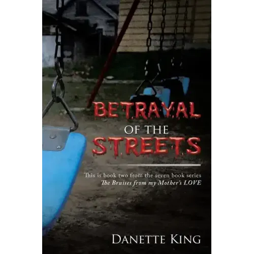 Betrayal of the Streets