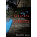 Betrayal of the Streets