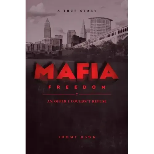 Mafia Freedom: An Offer I Couldn't Refuse