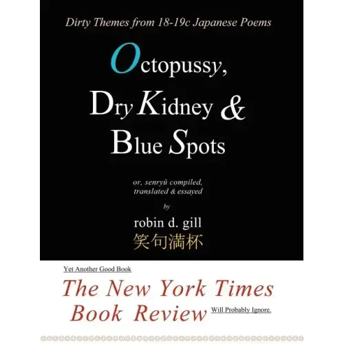 Octopussy, Dry Kidney & Blue Spots - Dirty Themes from 18-19c Japanese Poems
