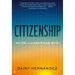 Citizenship: Notes on an American Myth