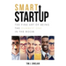 Smart Startup: The Fine Art Of Being The Dumbest One In The Room