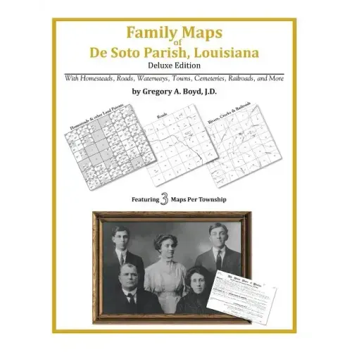 Family Maps of De Soto Parish, Louisiana